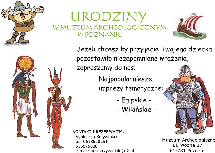 Urodziny w Muzeum Archeologicznym w Poznaniu